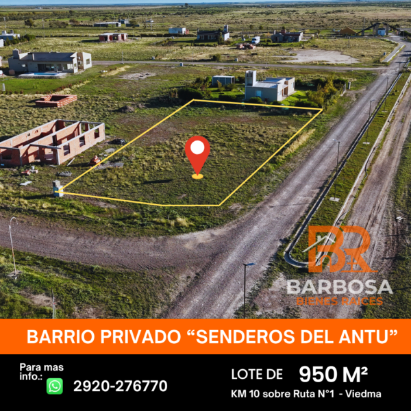 Terreno en Barrio Privado Senderos del Antú – 950 M² Viedma, Río Negro.